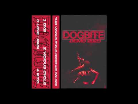 Dogbite - Demo 2023 (Full Demo)