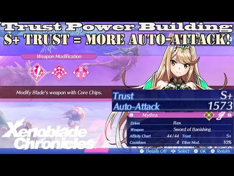 Xenoblade Chronicles 2 - Trust Power-Building: S+ Trust = More Auto-Attack!