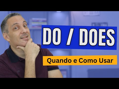 DO e DOES | Quando e Como Usar