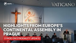 Highlights from Europe’s Continental Assembly in Prague: Synod on Synodality Update