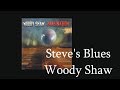 Transcription - Steve's Blues - Woody Shaw
