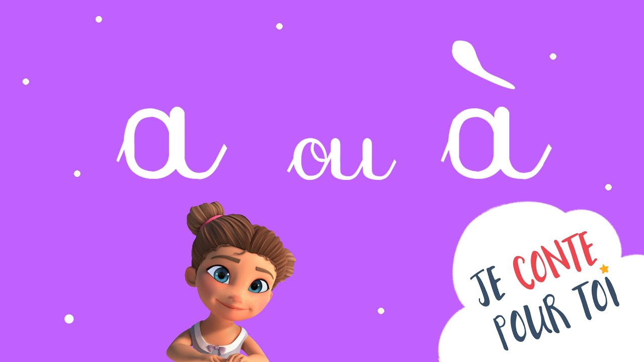 Leçon d’orthographe -  a ou à - La Méthode Facile !