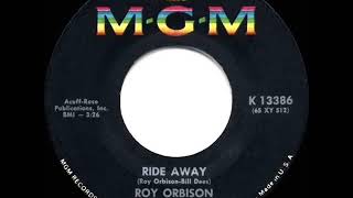 1965 HITS ARCHIVE: Ride Away - Roy Orbison