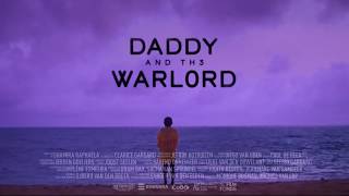 HRFFB 2019 - Trailer - Daddy and the Warlord