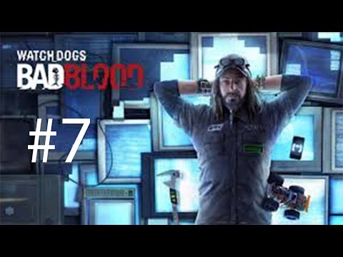 Watchdogs Bad Blood DLC Part 7