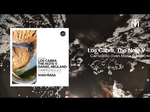 Los Cabra, The Note V - Carrizalillo (Ivan Masa Remix) [Movement Recordings]