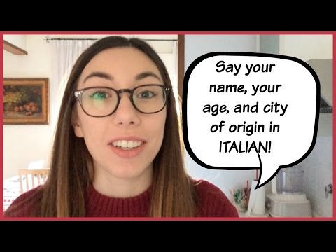 Italian for beginners: tell your name, age, and city of origin in Italian