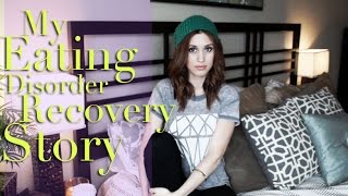 My Eating Disorder Story &amp; Recovery