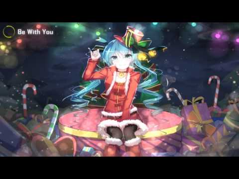ღ Nightcore - Be With You