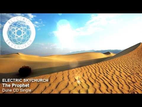 The Prophet - Electric Skychurch