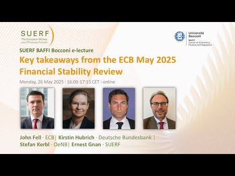 ECB Financial Stability Review May 2025   SUERF Baffi Bocconi e lecture   26 May 2025