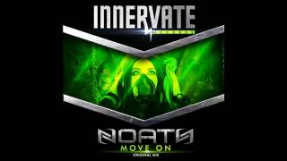 Noath - Move ON (Original Mix) [Innervate Records]