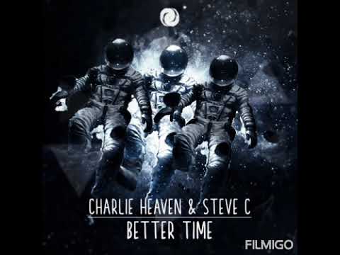 Steve C & Charlie Heaven - Better Time (Original Mix) [FreakingBeats Records]