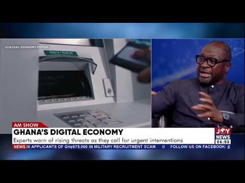 Ghana's Digital Economy: Experts warn of rising threats as they call for urgent interventions