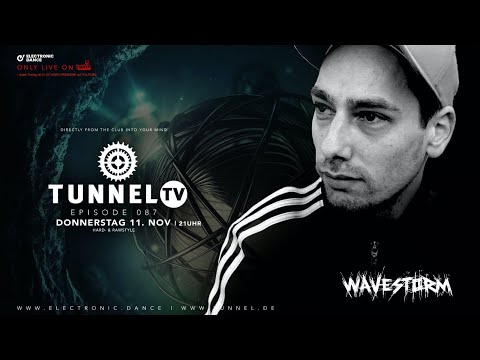 Tunnel TV ep086 - w/ WAVESTORM | The Best of Hard- & Rawstyle