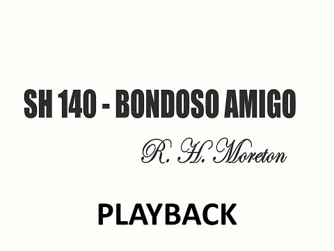PLAYBACK SH 140 - BONDOSO AMIGO (SALMOS E HINOS)