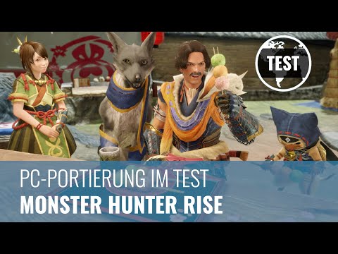 Monster Hunter Rise: Die PC-Portierung der Monsterhatz im Test (4K60, Review, German)