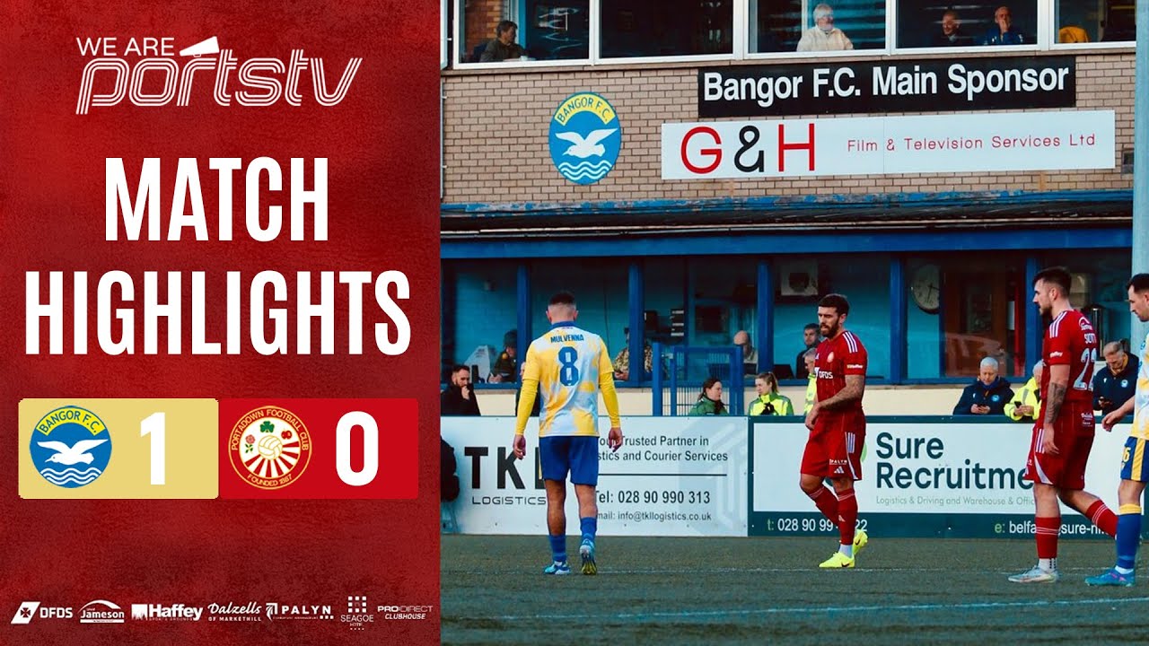 Bangor vs Portadown Highlights