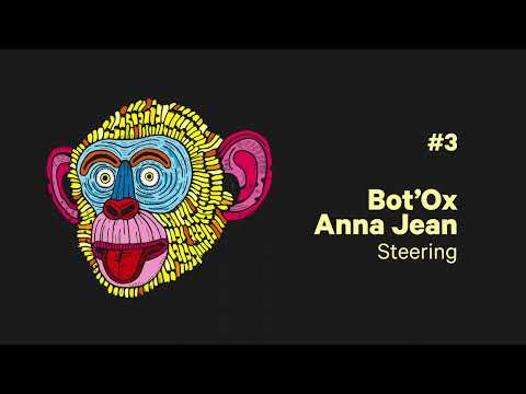 Bot'Ox · Steering feat. Anna Jean (Official Audio)
