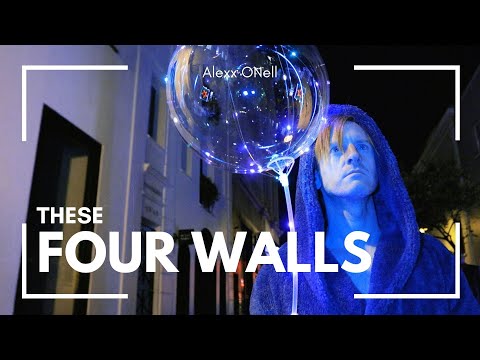 These Four Walls - Alexx ONell