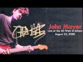 03 83 - John Mayer (Live at The 40 Watt in Athens - August 23, 2000)