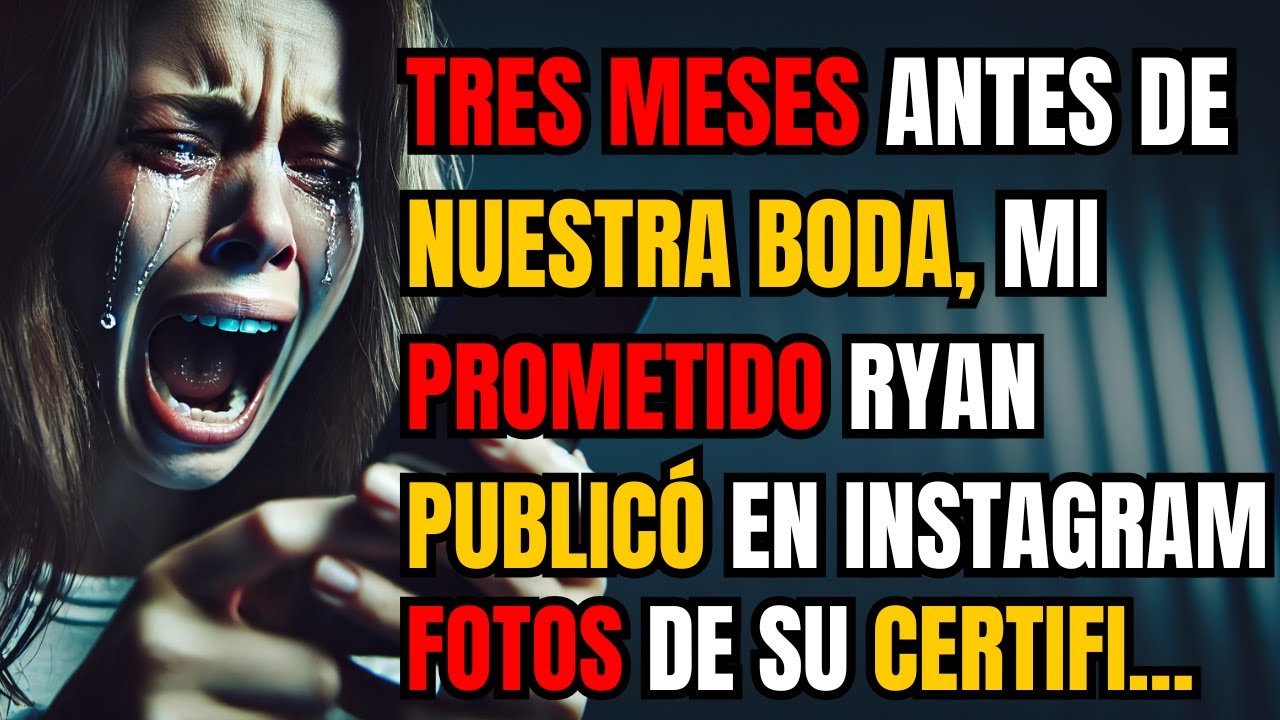 TRES MESES ANTES DE NUESTRA BODA, MI PROMETIDO RYAN PUBLICÓ EN INSTAGRAM FOTOS DE SU CERTIFICADO...