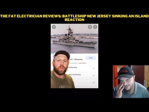 The Fat Electrician Reviews: Battleship New Jersey Sinking An Island Reaction