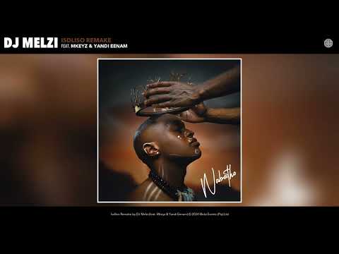 DJ Melzi (feat. Mkeyz & Yandi Eenam) - Isdliso Remake (Official Audio)
