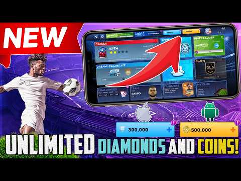 DLS 26 Hack/Mod Apk - How to Get Unlimited Diamonds and Coins in Dream League Soccer 2026