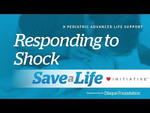 9f. Responding to Shock, Pediatric Advanced Life Support (PALS) (2020) - OLD