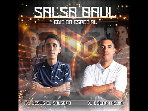 Salsa baúl Edición especial | Dj jesus el salsero - Dj Oscar Mejía | Enero 2021