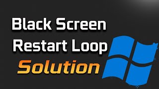 Windows 11 Black Screen Restart Loop - How To Troubleshoot - [2024]