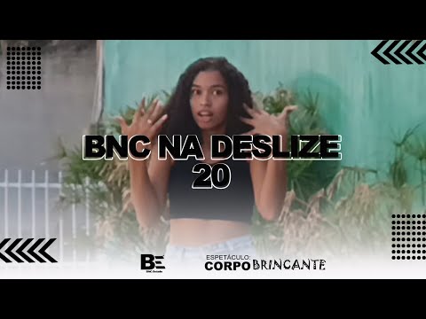 BNC na deslize parte 20 - BNC Plus