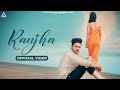 Ranjha Official Video Diler Kharkiya Anusmriti Sarkar Harynvi Song 2024
