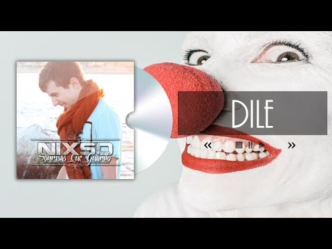 Nixso - Dile ft. T-Key (Audio)