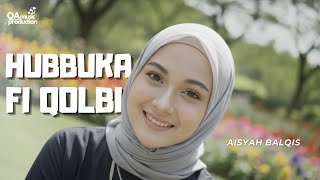 Download lagu HUBBUKA FI QOLBI (INSTRUMEN ARABIC VERSION) - Aisyah Balqis mp3 Download lagu HUBBUKA FI QOLBI (INSTRUMEN ARABIC VERSION) - Aisyah Balqis mp3