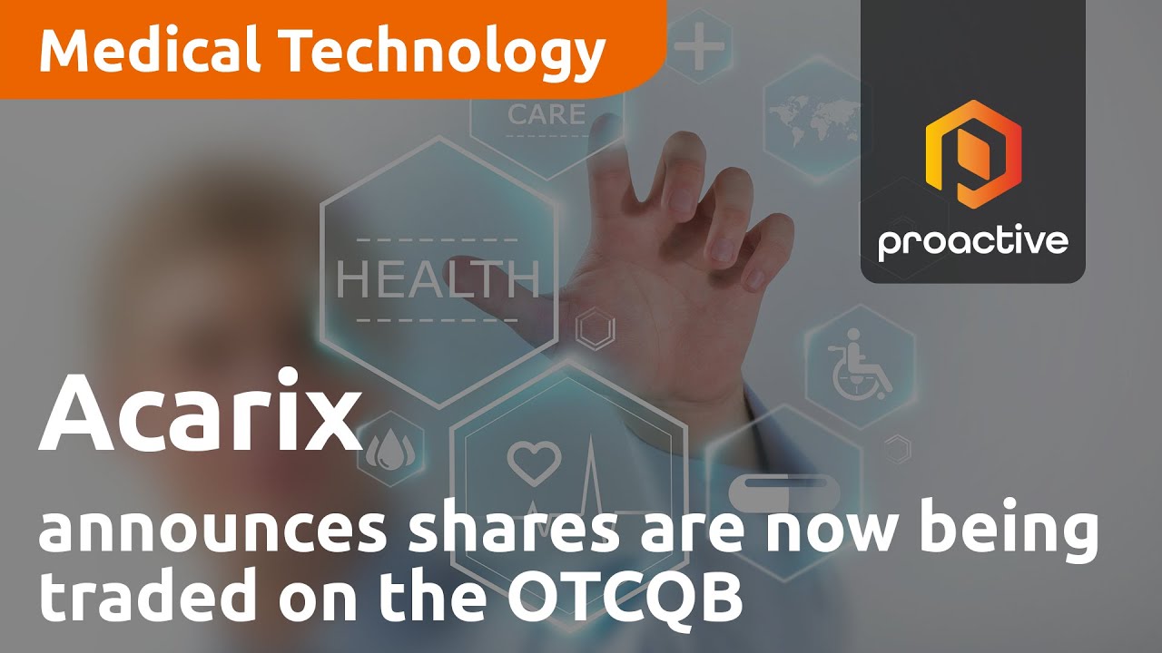 Acarix announces shares are now being traded on the OTCQB under the ticker ACIXF