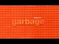 Garbage - 04. Medication
