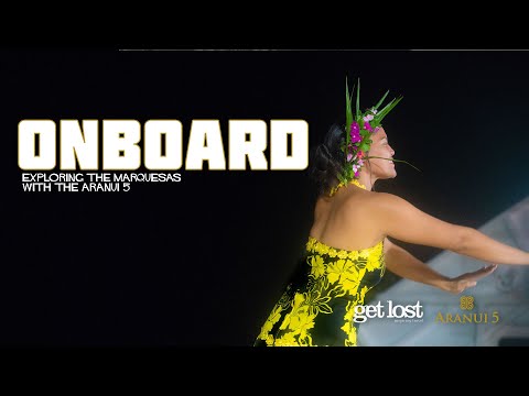 The Aranui 5: A look aboard this unique cruise through the Polynesian Islands.