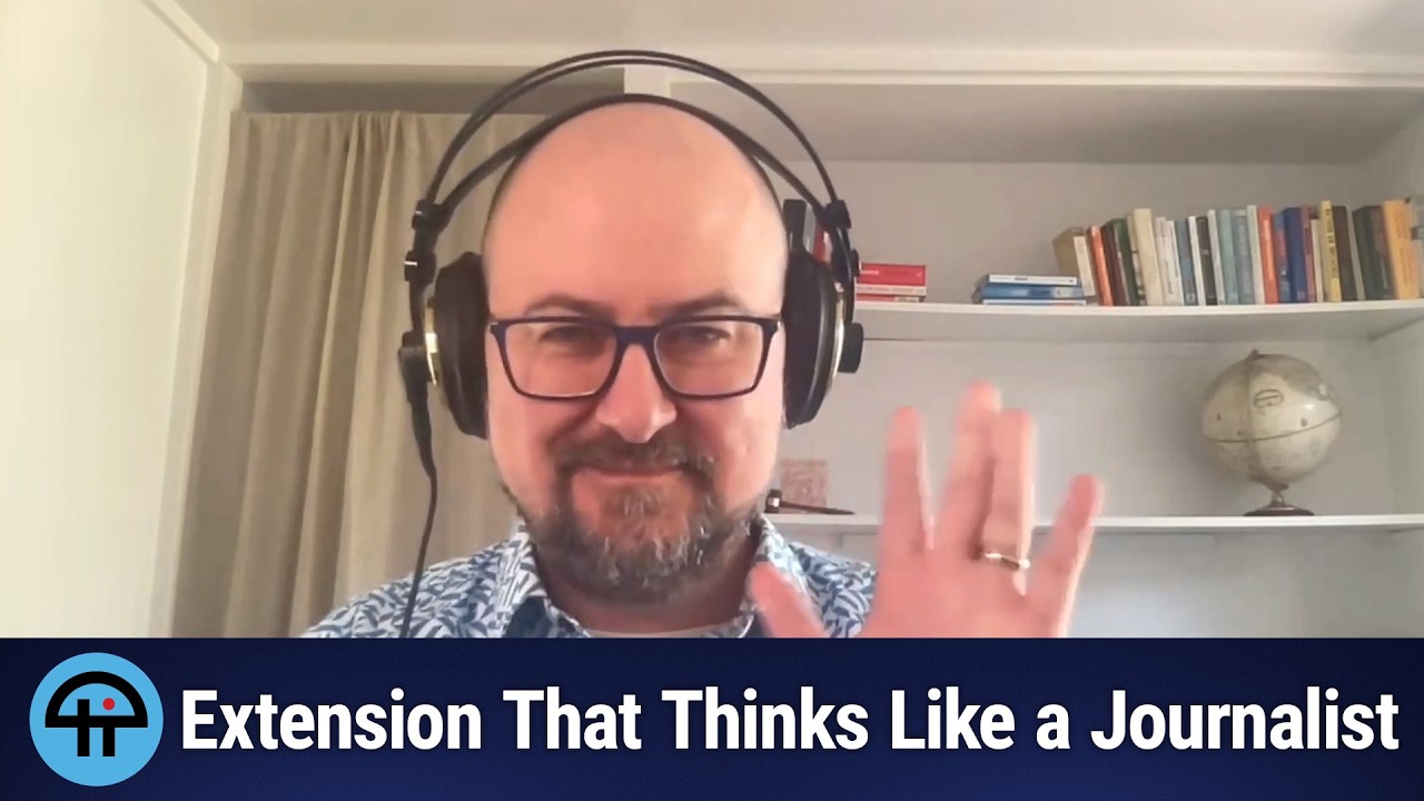 Extension That Thinks Like a Journalist