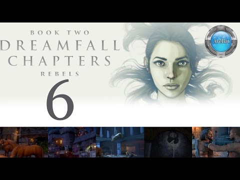 Dreamfall Chapters Book 2 part 6 Gathering stuff for the Explosion