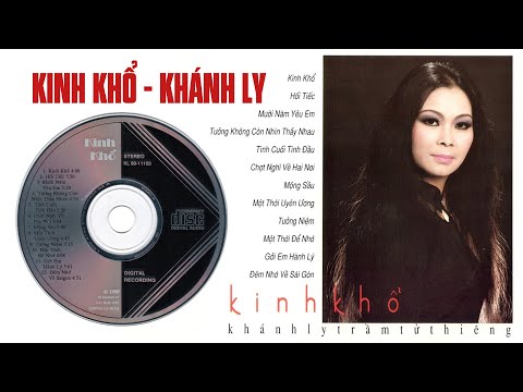 KINH KHỔ - KHÁNH LY | Những Bản Nhạc Lossless CHẤT LƯỢNG CAO CD Gốc Hay Nhất Sự Nghiệp Khánh Ly
