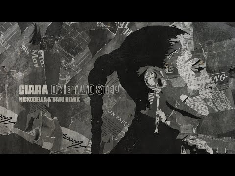 Ciara - 1 2 Step (Nickobella & Batu Remix)