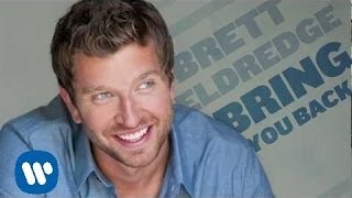 Brett Eldredge - "Bring You Back" [Official Audio]