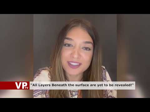 “All Layers Beneath the surface are yet to be revealed! “