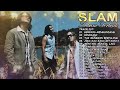Lagu Slam Malaysia Full Album Tanpa Iklan || Lagu Malaysia Full Album Tanpa Iklan
