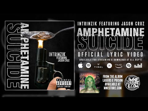 Intrinzik ft. Jason Cruz - Amphetamine Suicide (Official Lyric Video)