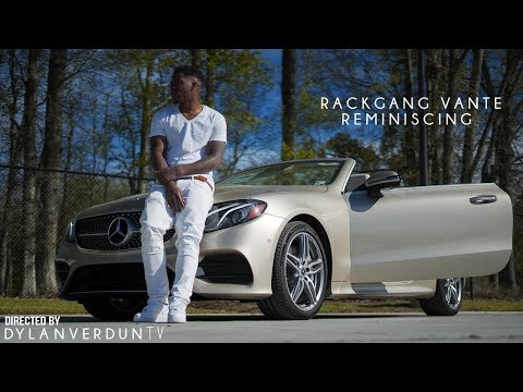 RackGang Vante - Reminiscing (Official Music Video) @dylanverduntv