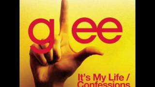 Glee - It&#39;s My Life / Confessions Part II - Speed Up