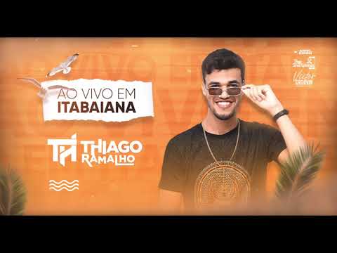THIAGO RAMALHO AO VIVO EM ITABAIANA